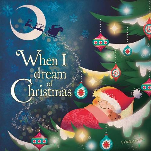 When I Dream of Christmas (Picture Storybooks)