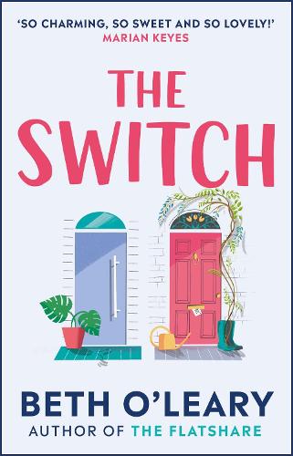 The Switch: the joyful and uplifting Sunday Times bestseller