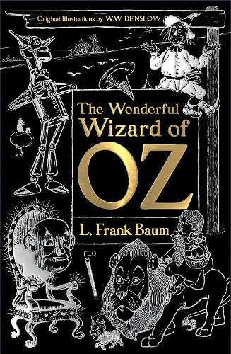 The Wonderful Wizard of Oz (Gothic Fantasy)