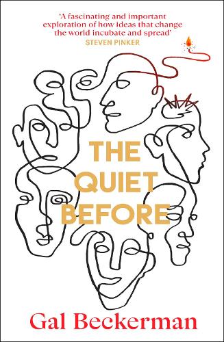 The Quiet Before: On the unexpected origins of radical ideas