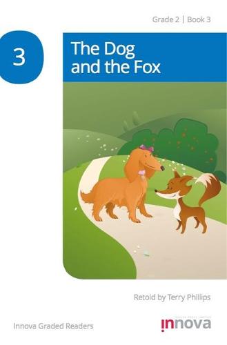 The Dog and the Fox (The Innova Readers Series)