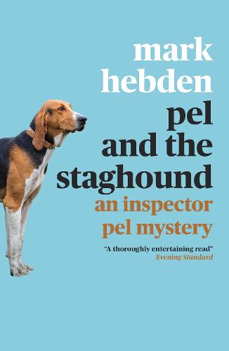 Pel and the Staghound: 5 (The Inspector Pel Mystery series)