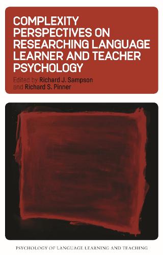 Complexity Perspectives on Researching Language Learner and Teacher Psychology (Psychology of Language Learning and Teaching): 10