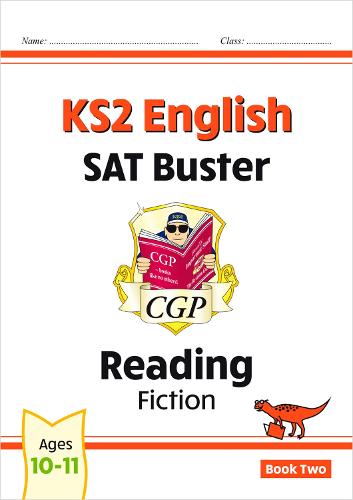 New KS2 English Reading SAT Buster: Fiction Book 2 (for the 2019 tests) (CGP KS2 English SATs)