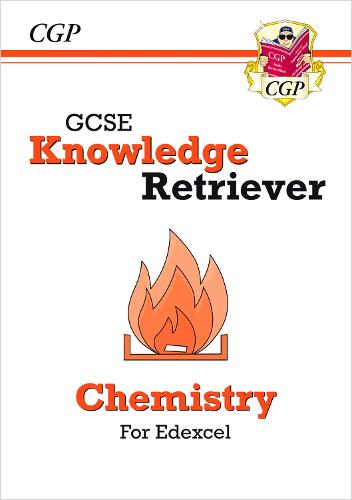 New GCSE Chemistry Edexcel Knowledge Retriever (CGP GCSE Chemistry 9-1 Revision)