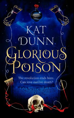 Glorious Poison (Battalion of the Dead series)