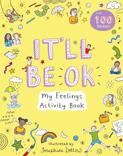 It'll Be Okay: My Feelings Activity Book (Activity Books)