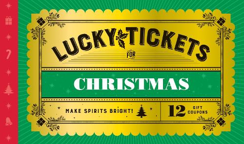Lucky Tickets for Christmas: 12 Gift Coupons