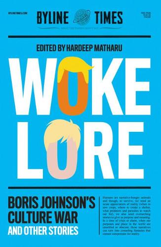 Wokelore: Boris Johnson's Culture War and Other Stories
