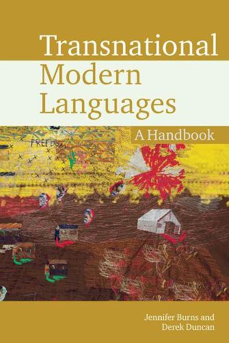 Transnational Modern Languages: A Handbook: 7