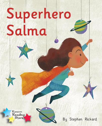Superhero Salma: Phonics Phase 1/Lilac (Reading Stars Phonics)