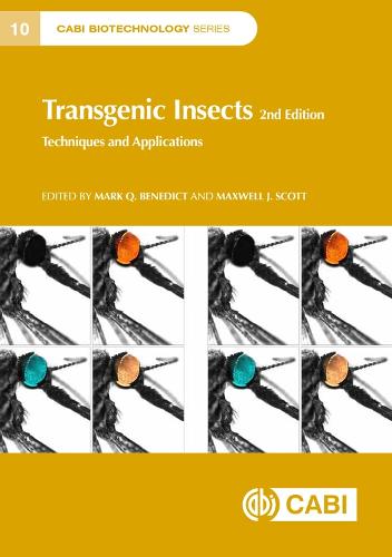 Transgenic Insects: Techniques and Applications (CABI Biotechnology Series): 10