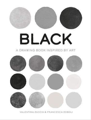Black: A Drawing Book Inspired by Art