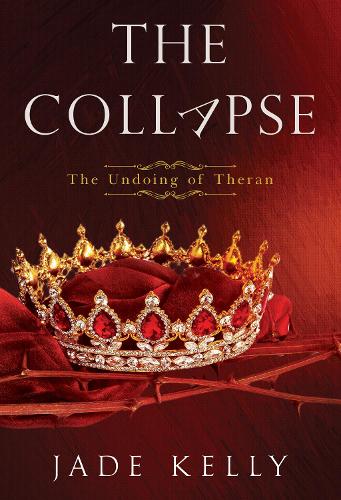 The Collapse: The Undoing of Theran