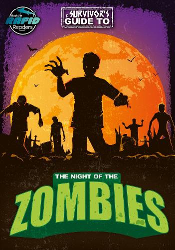 The Night of the Zombies (A Survivor's Guide to�)