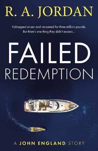 Failed Redemption: A John England Story