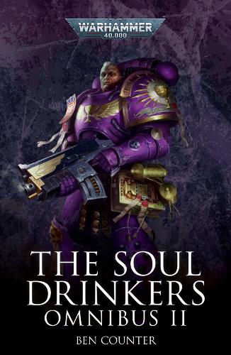 The Soul Drinkers Omnibus: Volume 2 (Warhammer 40,000)