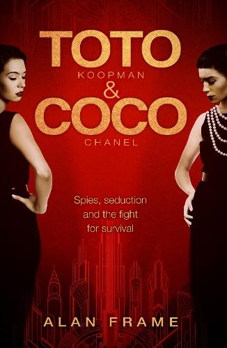 Toto & Coco: Spies, seduction and the fight for survival