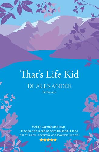 That's Life Kid: a beautiful memoir of unforgetable moments (Crumps Barn Studio Personal Memoir)