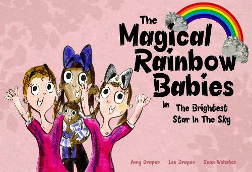 The Magical Rainbow Babies: The Brightest Star in the Sky