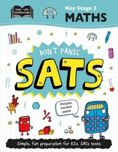 Key Stage 2 Maths: Don't Panic SATs (Help With Homework)