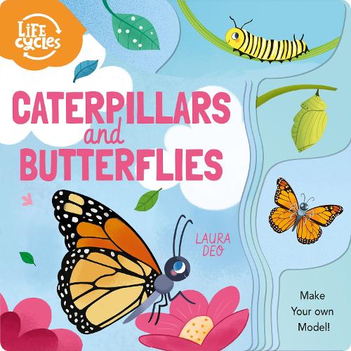 Caterpillars and Butterflies: Make Your Own Model! (Life Cycles)