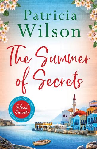 The Summer of Secrets: A Gripping Summer Story of Family, Secrets and War