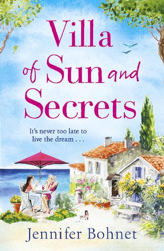 Villa of Sun and Secrets: A warm escapist read that will keep you guessing