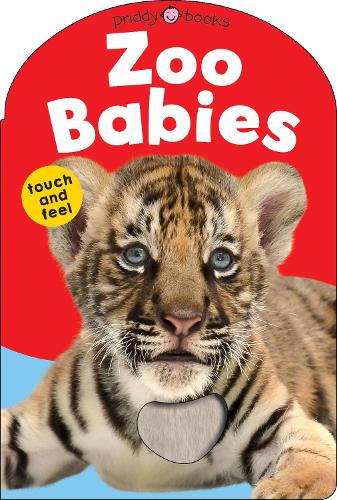 Zoo Babies (UK Edition) (Baby Touch & Feel)