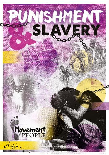 Punishment and Slavery (Movement of People)