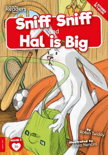 Sniff Sniff and Hal is Big (BookLife Readers)