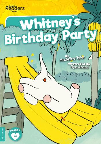 Whitney's Birthday Party (BookLife Readers)