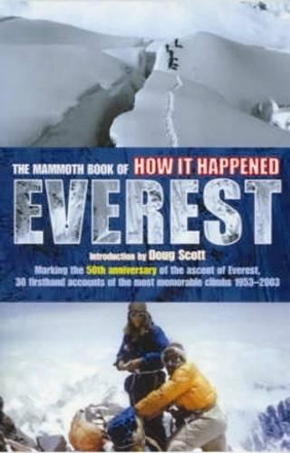 The Mammoth Book of How It Happened: Everest (Mammoth Books)