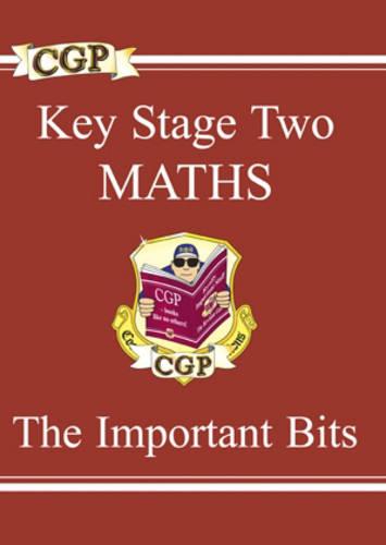 KS2 Maths : The Important Bits : (Study Books)