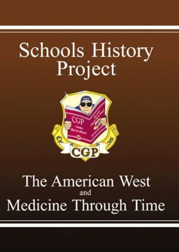 Schools History Project : The American West and Medicine Through Time
