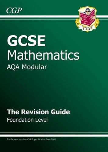GCSE Maths AQA A (Modular) Revision Guide - Foundation