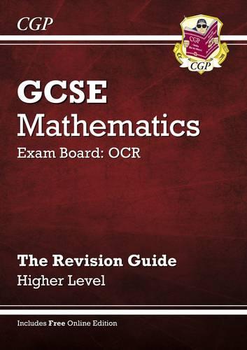 GCSE Maths OCR Revision Guide with online edition - Higher (A*-G Resits)