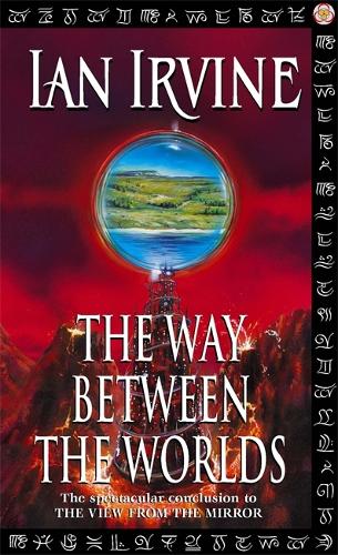 The Way Between the Worlds: v. 4 (View from the Mirror)