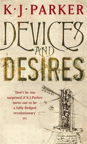 Devices And Desires: The Engineer Trilogy: Book One