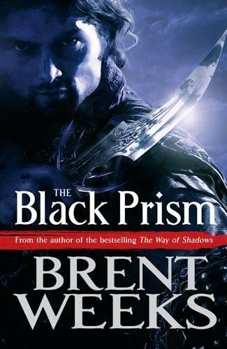 The Black Prism: Book 1 of Lightbringer: Bk. 1