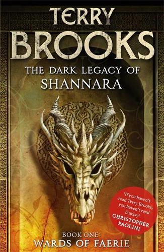 Wards of Faerie: The Dark Legacy of Shannara, Book One