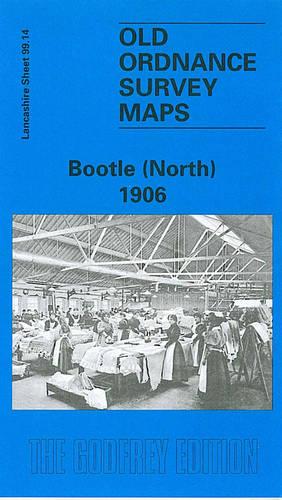 Bootle (North) 1906: Lancashire Sheet 99.14 (Old O.S. Maps of Lancashire)