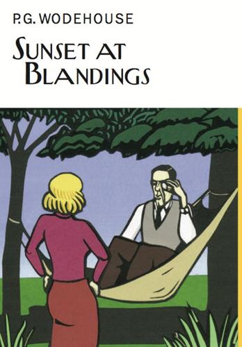 Sunset At Blandings (Everyman Classics)