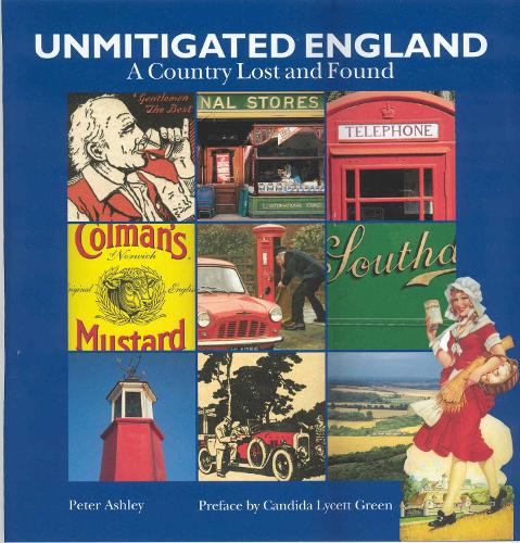 Unmitigated England: A Country Lost and Found