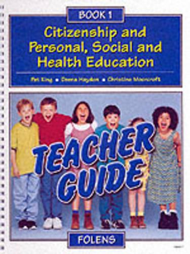Primary Citizenship & PSHE series: Teacher Book 1