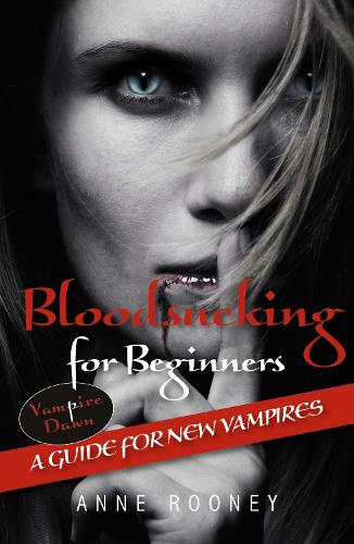 Bloodsucking for Beginners (Vampire Dawn)
