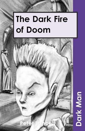 The Dark Fire of Doom (Dark Man)