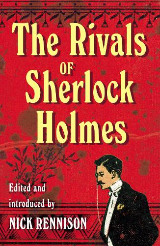 Rivals of Sherlock Holmes