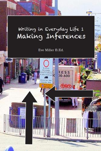 Writing in Everyday :Life 1:: Making Inferences