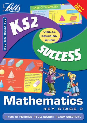Key Stage 2 Maths Success Guide (Success Guides)